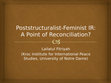 Research paper thumbnail of Poststructuralist Feminist IR: A Point of Reconciliation? (PJSA Conference 2014)