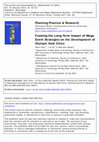 Research paper thumbnail of Planning Practice & Research Framing the Long-Term Impact of Mega- Event Strategies on the Development of Olympic Host Cities Framing the Long-Term Impact of Mega-Event Strategies on the Development of Olympic Host Cities