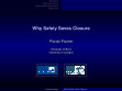 Research paper thumbnail of Why Safety safes Closure