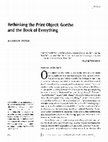 Research paper thumbnail of Rethinking the Print Object: Goethe and the Book of Everything