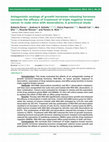 Research paper thumbnail of Antagonistic analogs of growth hormone-releasing hormone increase the efficacy of treatment of triple negative breast cancer in nude mice with doxorubicin; A preclinical study