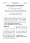 Research paper thumbnail of Synthesis, Crystal Structure and Antimicrobial Activity of Ethyl 2-(1-cyclohexyl-4-phenyl- 1H-1,2,3-triazol-5-yl)-2-oxoacetate