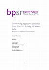 Research paper thumbnail of Generating aggregate statistics from National Survey for Wales data (Purdon, 2012)