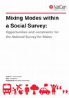 Research paper thumbnail of Mixing modes within a social survey: opportunities and constraints for the National Survey for Wales (Nicolaas, 2012)