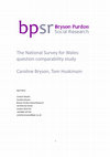 Research paper thumbnail of National Survey for Wales: Question comparability (Bryson and Huskinson, 2012)