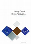 Research paper thumbnail of Being Greek, Being Kosovar… A report on mutual perceptions