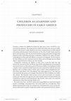 Research paper thumbnail of Children as Learners and Producers in Early Greece [proof copy]