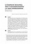 Research paper thumbnail of "La Constitución democrática, entre el neoconstitucionalismo y el nuevo constitucionalismo", en El Otro Derecho nº 48, 2014, págs. 63-84. Con Roberto Viciano Pastor.