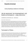 Research paper thumbnail of Jak się napracować i się niezaangażować, czyli badania archeologiczne – wstęp wzbroniony