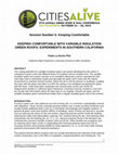 Research paper thumbnail of KEEPING COMFORTABLE WITH VARIABLE INSULATION GREEN ROOFS: EXPERIMENTS IN SOUTHERN CALIFORNIA