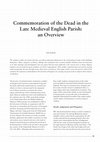 Research paper thumbnail of Commemoration of the Dead in the Late Medieval English Parish: An Overview