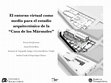 Research paper thumbnail of El entorno virtual como medio para el estudio arquitectónico de la “Casa de los Mármoles”