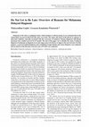 Research paper thumbnail of Do Not Let to Be Late in Melanoma Diagnosis MINI-REVIEW Do Not Let to Be Late: Overview of Reasons for Melanoma Delayed Diagnosis