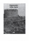 Research paper thumbnail of ARAP KAYNAKLARINDA DİYARBAKIR ( دياربكر في المصادر العربية - Diyarbakır in the Arabic Sources)