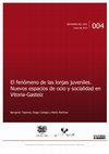 Research paper thumbnail of Research Report. El fenómeno de las lonjas juveniles. Nuevos espacios de ocio y socialidad en Vitoria-Gasteiz