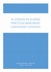 Research paper thumbnail of Código de buenas prácticas bancarias: contenido y eficacia