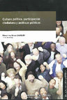 Research paper thumbnail of 2012. Participación ciudadana, imaginarios y construcción cultural de la ciudadanía en México