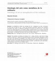 Research paper thumbnail of Ontología del arte como metafísica de lo ordinario (traducción al español del artículo original italiano de Maurizio Ferraris)