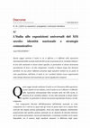 Research paper thumbnail of L’Italia alle esposizioni universali del XIX secolo: identità nazionale e strategie comunicative, in  Le Esposizioni: propaganda e costruzione identitaria attraverso la fantasmagoria del moderno, Diacronie, n. 18. 2014, pp. 1-21. 