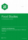 Research paper thumbnail of "Tradition and Modernity: Industrial Food, Women, and Visual Culture in 1950s and 1960s Italy", Food Studies, An Interdisciplinary Journal , 1.5  (December 2014): 1-17