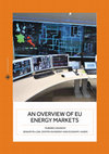 Research paper thumbnail of An Overview of EU Energy Markets