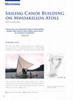 Research paper thumbnail of Nagaoka, T., 2014. Sailing canoe building on Mwoakilloa Atoll. In ICHCAP (ed.), Traditional Knowledge and Wisdom: Themes from the Pacific Islands. Jeonbuk: ICHCAP, pp.306-322.