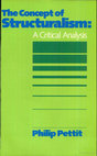 Research paper thumbnail of The Concept of Structuralism - A Critical Analysis by Philip Pettit