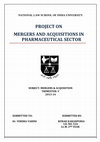 Research paper thumbnail of Merger & Acquisitions in Pharma sector in India