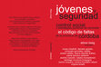 Research paper thumbnail of Jóvenes y seguridad, control social y estrategias punitivas de exclusión. 