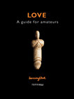 Research paper thumbnail of Love: A Guide for Amateurs