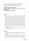 Research paper thumbnail of Investigating Specialized Translators. Corpus and Documentary Sources