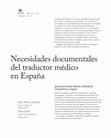 Research paper thumbnail of Necesidades documentales del traductor médico en España