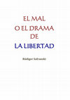 Research paper thumbnail of Rüdiger Safranski. El mal o el drama de la libertad.