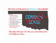 Research paper thumbnail of The State of Education in Oklahoma Roundtable