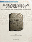 Research paper thumbnail of Roman Republican Colonization. New perspectives from archaeology and ancient history (Papers of the Royal Netherlands Institute in Rome, Volume 62, Rome: Palombi 2014) Online: https://issuu.com/knirrome/docs/roman_republican_colonization Book orders: info@knir.it