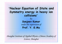 Research paper thumbnail of Nuclear Equation of State and Symmetry energy in heavy ion collisions