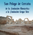 Research paper thumbnail of San Pelayo de Cerrato. De la fundación monástica a la Fundación Grupo Siro