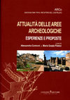 Research paper thumbnail of A. PANE, A. SPINOSA, L. VERONESE, M. FALCONE, S. BOREA, L’ingresso a Pompei: l’area di Porta Marina e del Foro tra fruizione e conservazione, in Attualità delle aree archeologiche: esperienze e proposte, a cura di A. Centroni e M.G. Filetici, Gangemi editore, Roma 2014.