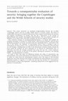 Research paper thumbnail of Towards a consequentialist evaluation of security: bringing together the Copenhagen and the Welsh Schools of security studies