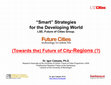 Research paper thumbnail of '(Towards the) Future of City-Regions (?) vs Smart Cities' (paper given at the LSE on 27th April 2012 in London)