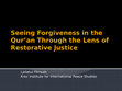 Research paper thumbnail of Seeing Forgiveness in the Qur'an (Notre Dame Peace Conference 2015)