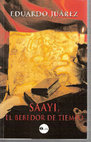 Research paper thumbnail of Saayi, El Bebedor de Tiempo