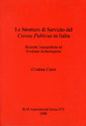 Research paper thumbnail of Le strutture di servizio del cursus publicus in Italia: ricerche topografiche ed evidenze archeologiche