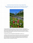 Research paper thumbnail of United States National Parks Climate Change Adaption Plan:  Plant Colonization Projects, Alpine Plant Genetic Repositories (Botanical Gardens) and Migration Bridge Infrastructure by Yolanda Vanveen