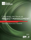 Research paper thumbnail of Capturing the value of Project Management - PMI