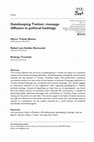 Research paper thumbnail of Gatekeeping Twitter: Message diffusion in political hashtags