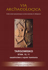 Research paper thumbnail of Targowisko, stan. 10, 11. Osadnictwo z epoki kamienia/Targowisko Site 10, 11. Settlement from the Stone Age