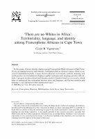 Research paper thumbnail of There are no Whites in Africa': Territoriality, language, and identity among Francophone Africans in Cape Town