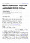 Research paper thumbnail of Mesoporous titania–vertical nanorod films with interfacial engineering for high performance dye-sensitized solar cells