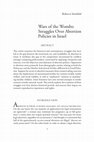 Research paper thumbnail of Wars of the Wombs: Struggles Over Abortion Policies in Israel